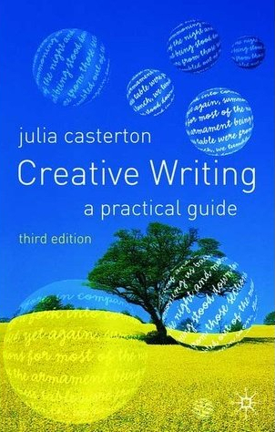 Creative writing a practical guide